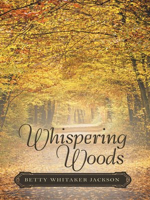cover image of Whispering Woods